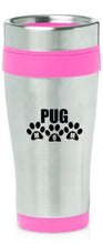 Load image into Gallery viewer, Pink 16oz Insulated Stainless Steel Travel Mug Pug Mom
