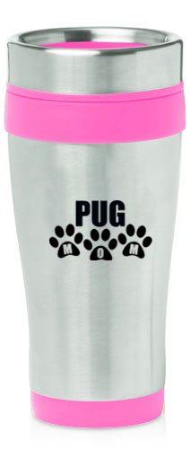 Pink 16oz Insulated Stainless Steel Travel Mug Pug Mom