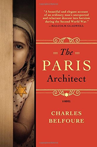 Paris Architect by Charles Belfoure (21-Jul-2014) Paperback