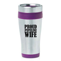 16oz Insulated Stainless Steel Travel Mug Proud Pipeline Wife (Purple)