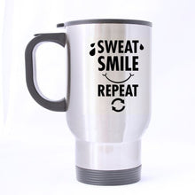 Load image into Gallery viewer, Positive Life SWEAT SMILE REPEAT Stainless Steel Travel Mug Sliver 14 Ounce Coffee/Tea Mug - Best Gift For Birthday,Christmas And New Year
