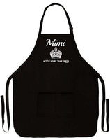 Mother's Day Gift Mimi a Title Higher Than Queen Funny Apron for Kitchen BBQ Barbecue Cooking Baking Crafting Gardening Two Pocket Apron for Grandma or Mom Black