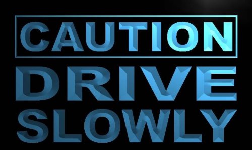 Caution Drive Slowly LED Sign Neon Light Sign Display m557-b(c)