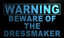 Load image into Gallery viewer, Warning Beware of The Dressmaker LED Sign Neon Light Sign Display m757-b(c)

