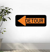 Load image into Gallery viewer, Wallmonkeys WM72472 Detour Left Arrow Sign Peel and Stick Wall Decals (30 in W x 13 in H), Medium-Large
