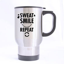 Load image into Gallery viewer, Positive Life SWEAT SMILE REPEAT Stainless Steel Travel Mug Sliver 14 Ounce Coffee/Tea Mug - Best Gift For Birthday,Christmas And New Year
