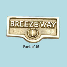 Load image into Gallery viewer, 25 Switch Plate Tags BREEZEWAY Name Signs Labels Solid Brass | Renovator&#39;s Supply
