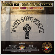 Load image into Gallery viewer, 1 Liter Engraved American Oak Aging Barrel - Design 031: Irish God&#39;s Medicine
