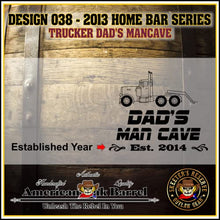 Load image into Gallery viewer, 2 Liter Engraved American Oak Aging Barrel - Design 038: Trucker Dad&#39;s Mancave
