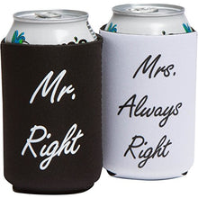 Load image into Gallery viewer, Funny Wedding Gifts - Mr. Right and Mrs. Always Right Novelty Can Coolers - Engagement Gift or Anniversary Gift for Newlyweds or Couples

