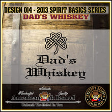 Load image into Gallery viewer, 1 Liter Engraved American Oak Aging Barrel - Design 014: Dad&#39;s Whiskey

