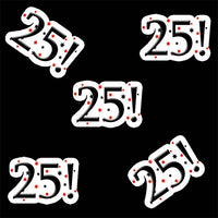 25! Birthday Deco FETTI (24 Piece/PKG)