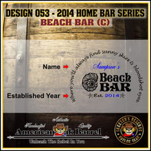 Load image into Gallery viewer, 3 Liter Personalized Beach Bar (C) American Oak Aging Barrel - Design 053
