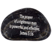 Load image into Gallery viewer, Holy Land Market Engraved Inspirational Scripture Biblical Black Stones Collection - Stone XII : James 5:16 :&quot; The Prayer of a Righteous Man is Powerful and Effective.
