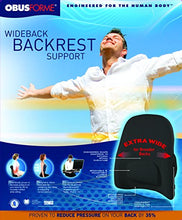 Load image into Gallery viewer, ObusForme Wideback Backrest Support Engineered For The Human Body, Removable &amp; Adjustable Lumbar Support, Reduce Pressure On Your Back, Extra Wide For Broader Backs, S Shape Back Support
